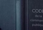 Actualités jurisprudentielles et réglementaires du Code de la commande publique